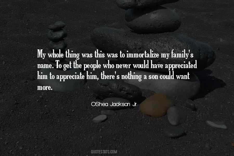 O'shea Jackson Quotes #1750191