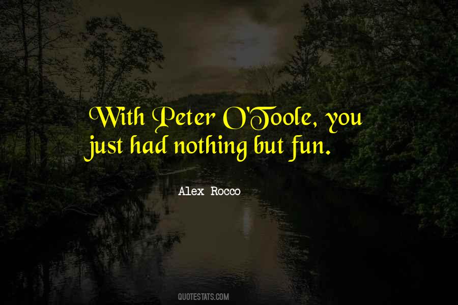 O'toole Quotes #1811064