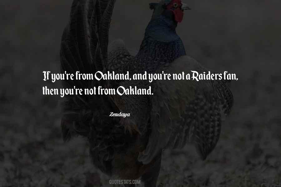 Oakland Raiders Fan Quotes #380853