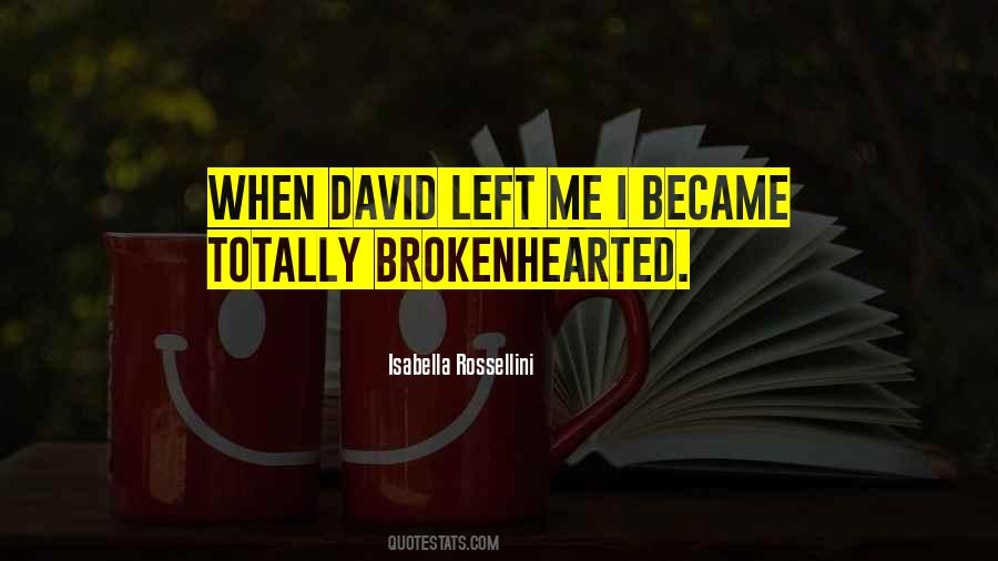 Quotes About Brokenhearted #307156