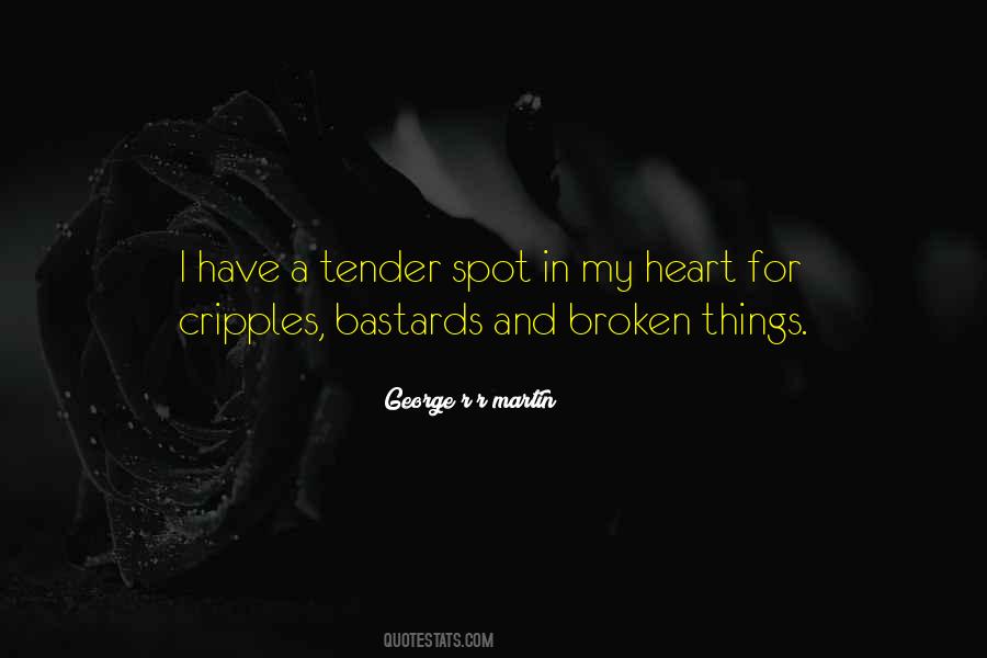 Quotes About Broken Things #1728517