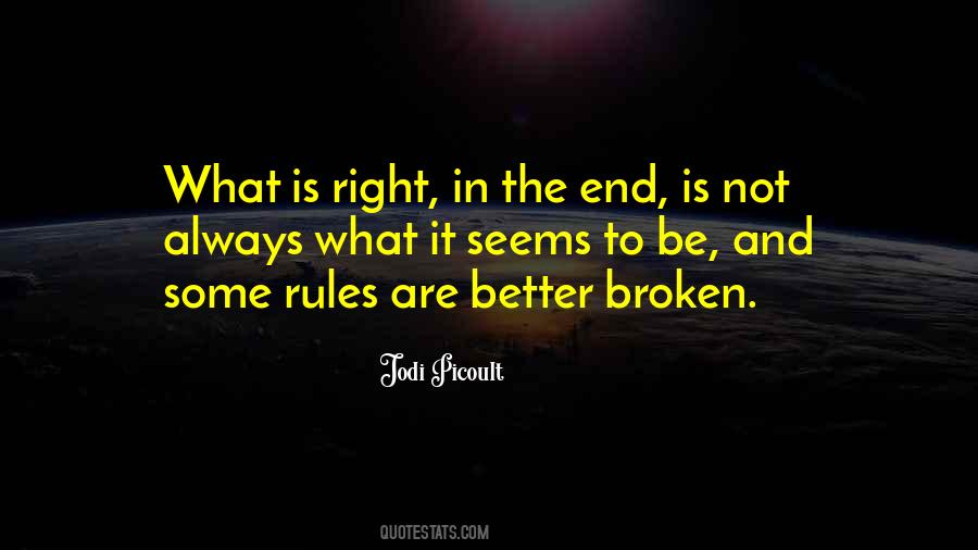 Quotes About Broken Rules #1120068