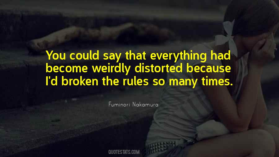 Quotes About Broken Rules #1640392