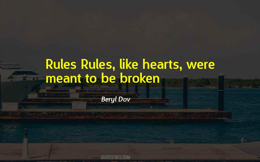 Quotes About Broken Rules #193854