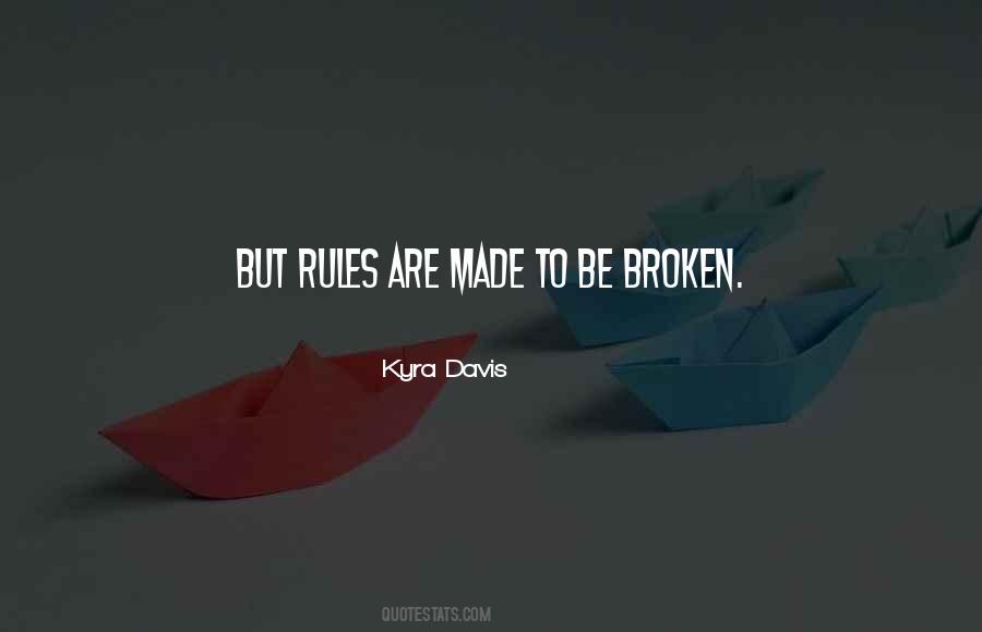 Quotes About Broken Rules #415547