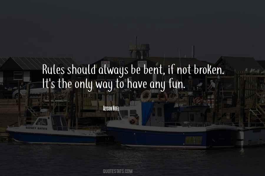 Quotes About Broken Rules #667365