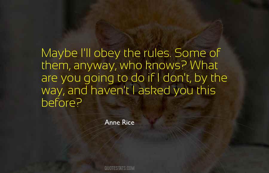 Obey My Rules Quotes #225833