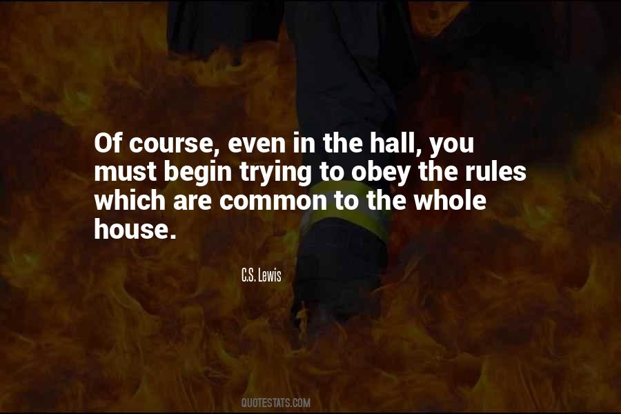 Obey The Rules Quotes #1051526