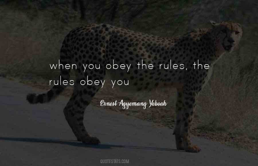 Obey The Rules Quotes #1526296