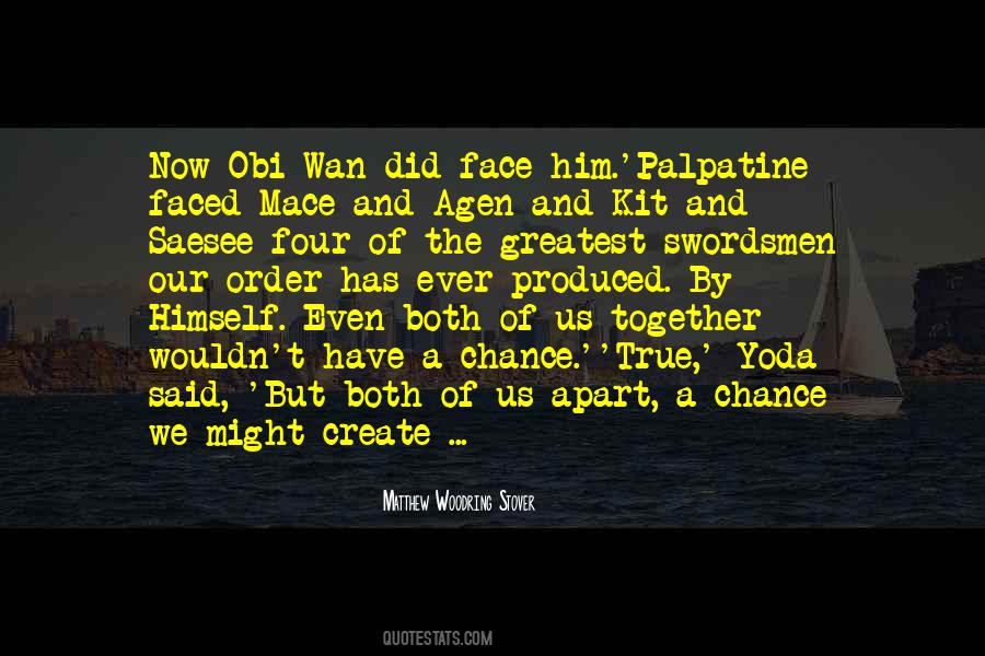 Obi Wan's Quotes #967009