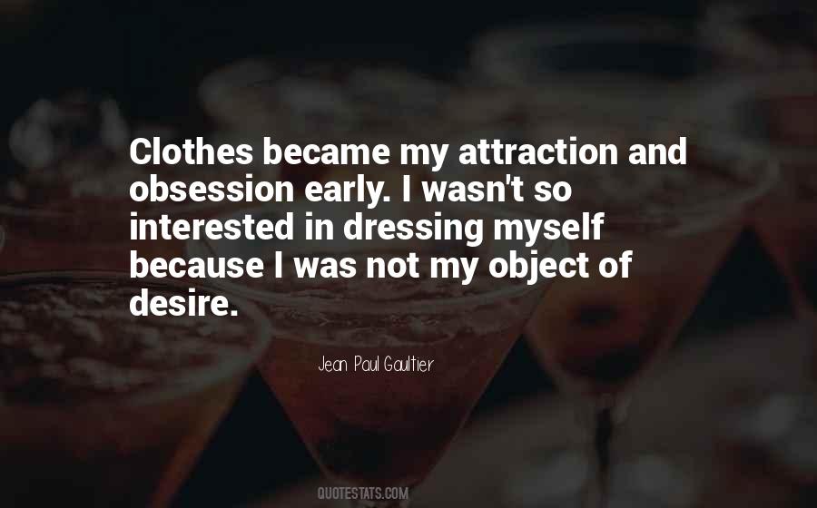Object Of Desire Quotes #172444