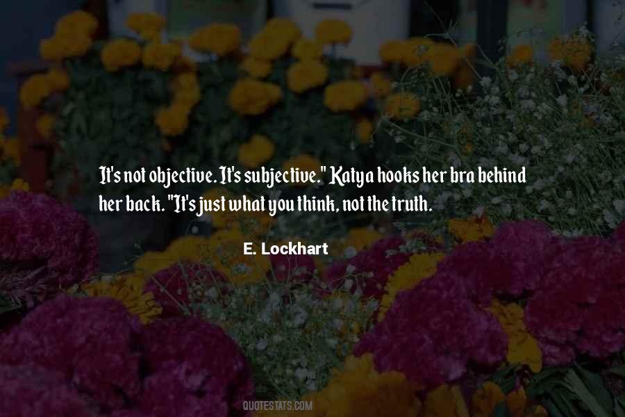 Objectivity And Subjectivity Quotes #304616