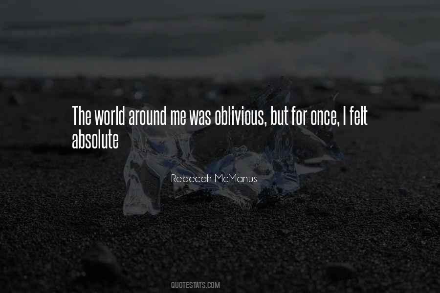 Oblivious Happiness Quotes #1325470