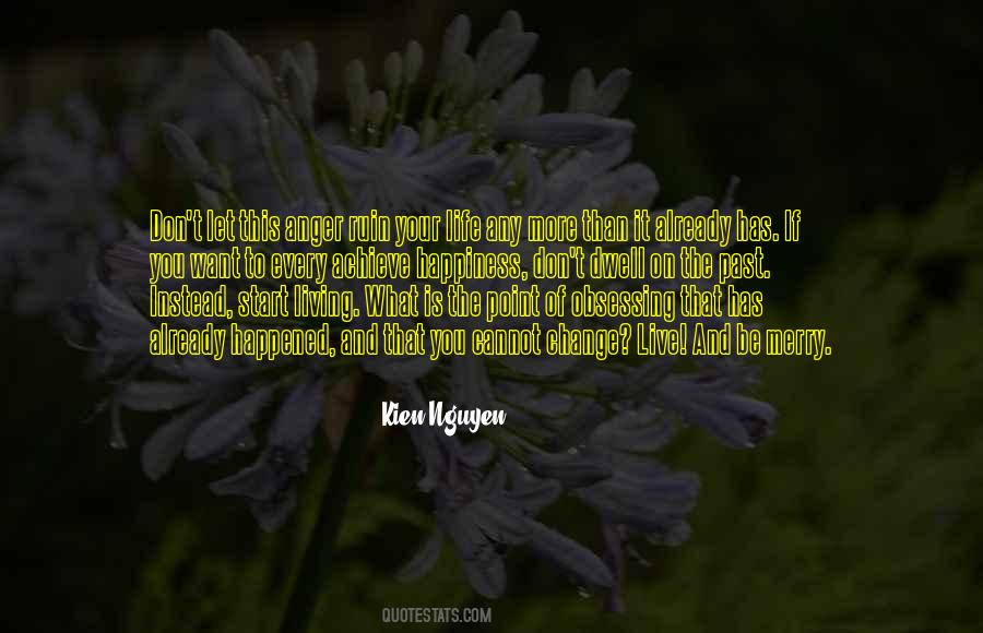Obsessing Over The Past Quotes #414274