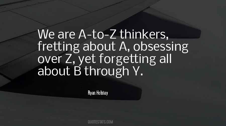 Obsessing Over The Past Quotes #715321