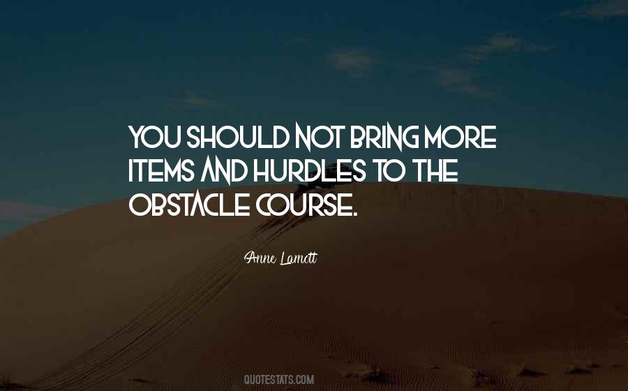 Obstacle Course Quotes #49270