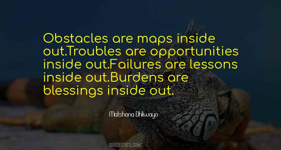 Obstacles Are Opportunities Quotes #1253678