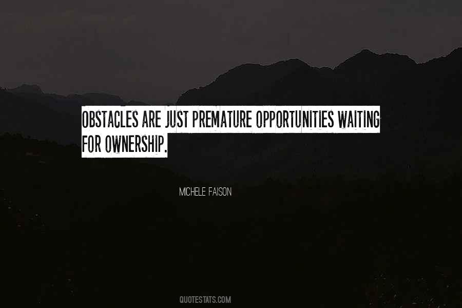 Obstacles Into Opportunities Quotes #1490309