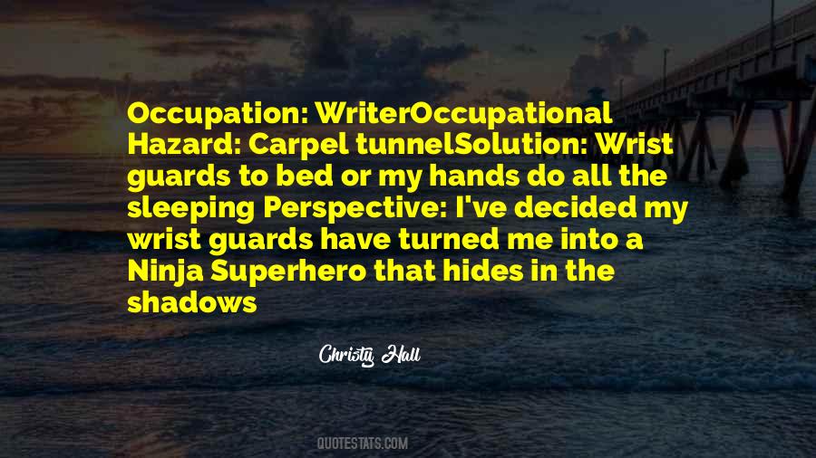 Occupational Hazard Quotes #115080