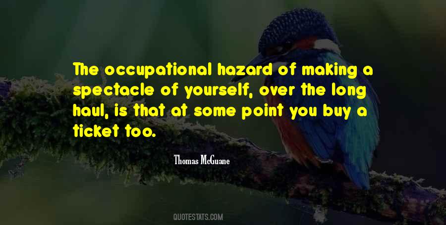 Occupational Hazard Quotes #1549634