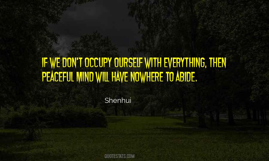 Occupy Mind Quotes #124491