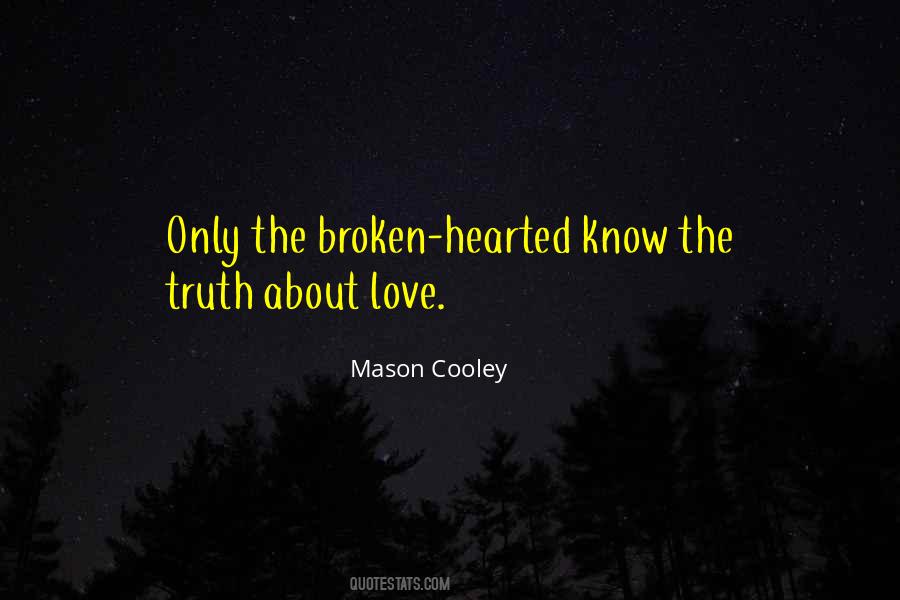 Quotes About Broken Hearted Love #441879