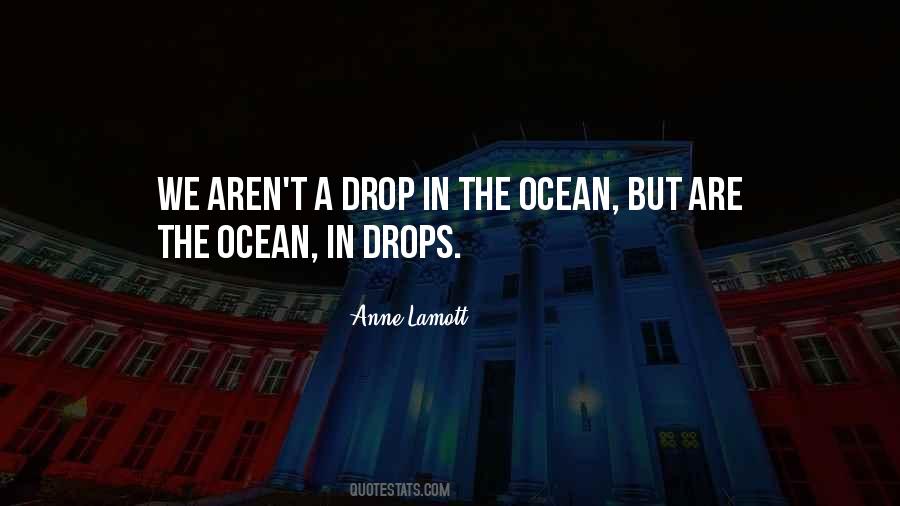 Ocean Drops Quotes #1654495