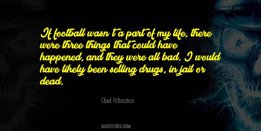 Ochocinco Quotes #1303052