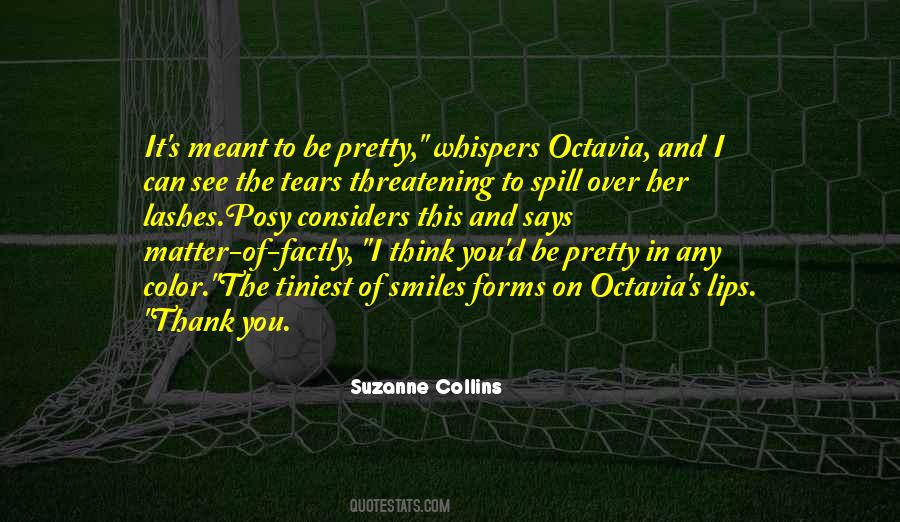 Octavia Quotes #515978