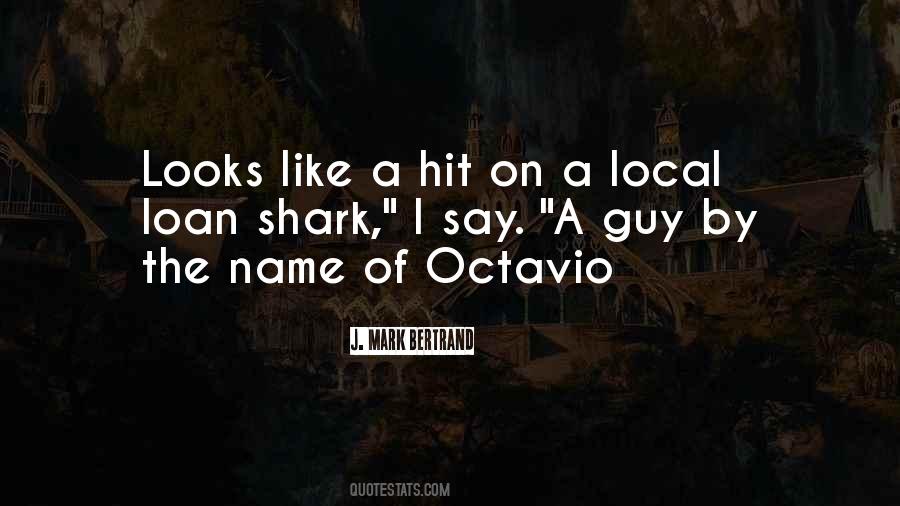 Octavio Quotes #914629