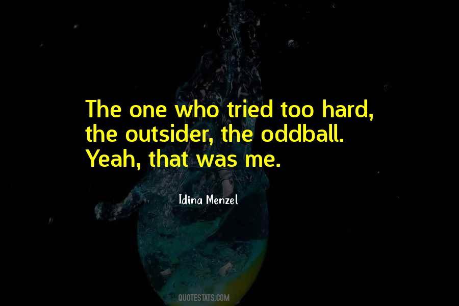 Oddball Quotes #1666690