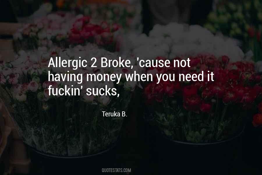 Quotes About Broke #1635408