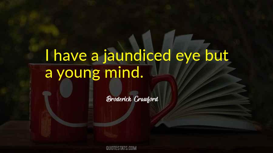Quotes About Broderick #967542