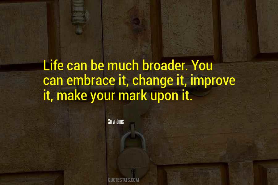 Quotes About Broader #442806 Quotes About Broader #442806