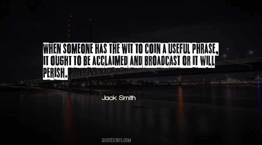 Quotes About Broadcast #1240921