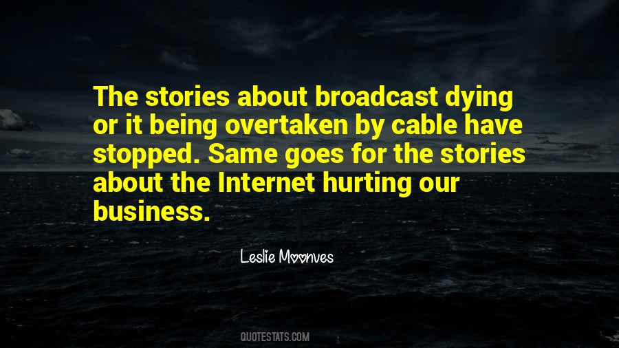 Quotes About Broadcast #1305770