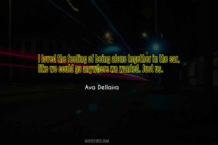 Of Being Alone Quotes #1167488