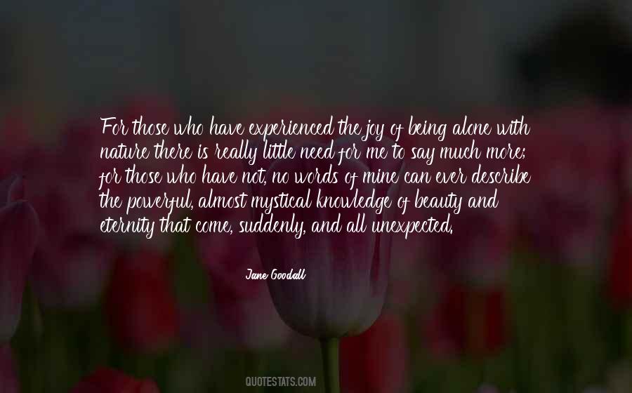 Of Being Alone Quotes #1276417