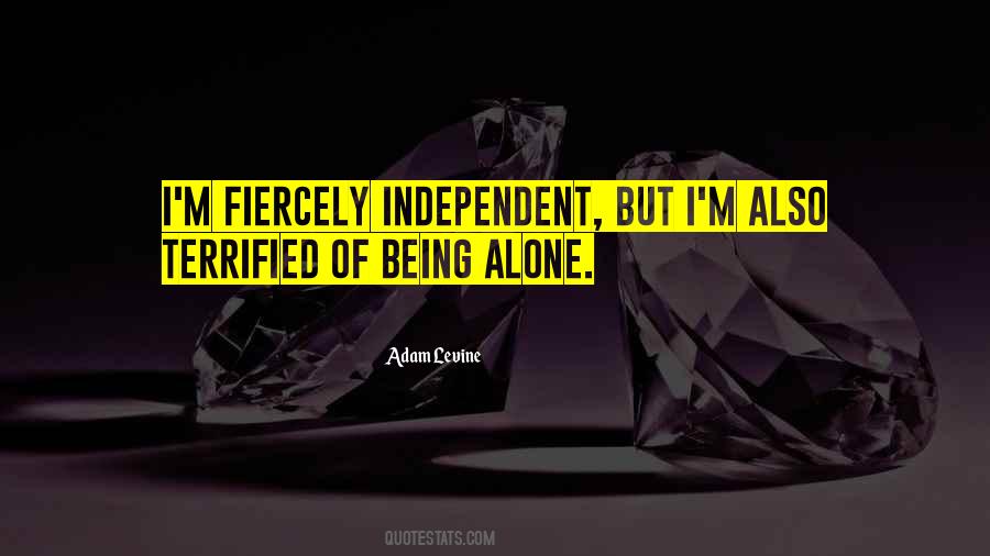 Of Being Alone Quotes #1396046