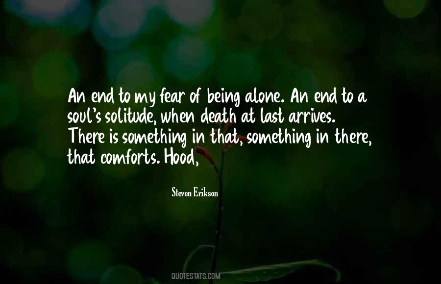 Of Being Alone Quotes #1590685