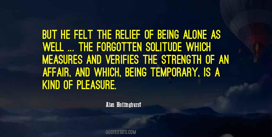 Of Being Alone Quotes #749894