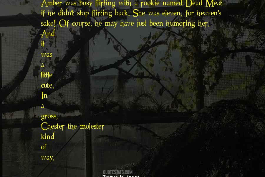 Of Course He's Dead Quotes #1630506