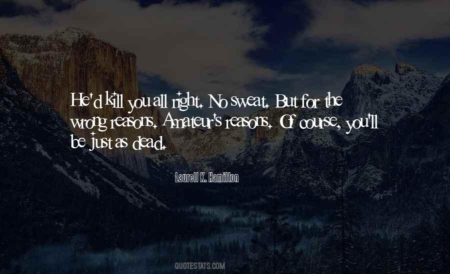 Of Course He's Dead Quotes #601639
