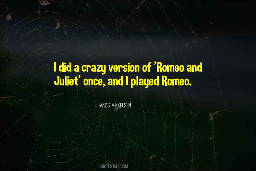 Of Romeo And Juliet Quotes #740684