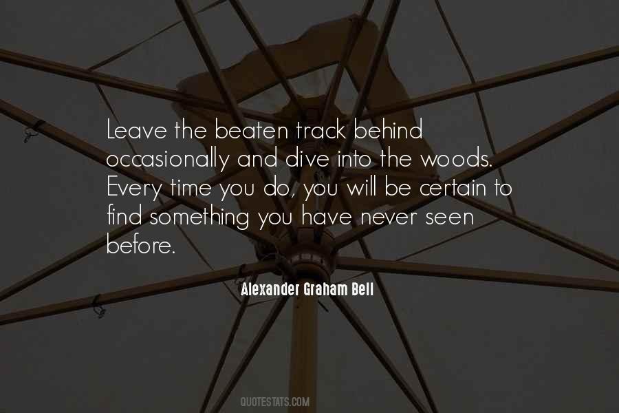 Off The Beaten Track Quotes #1579874