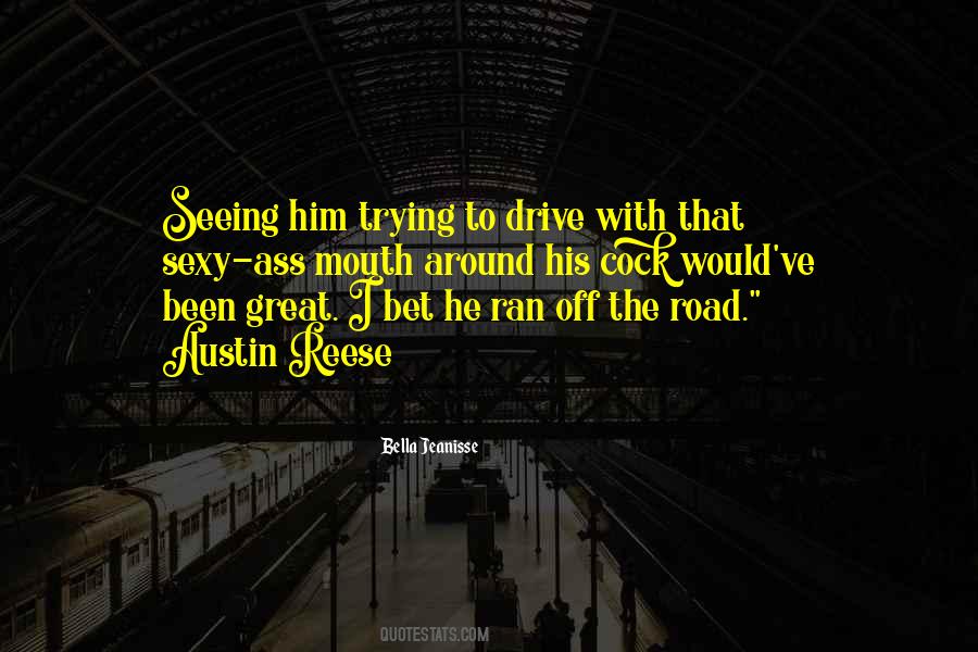 Off The Road Quotes #735293