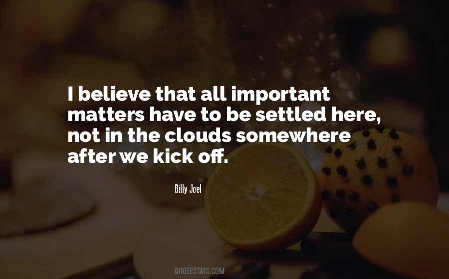 Off To Somewhere Quotes #1632033