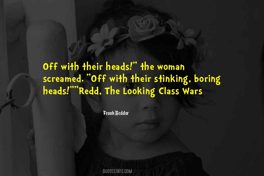 Off With Their Heads Quotes #756928