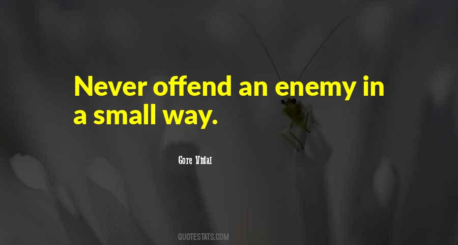 Offend Quotes #1756119