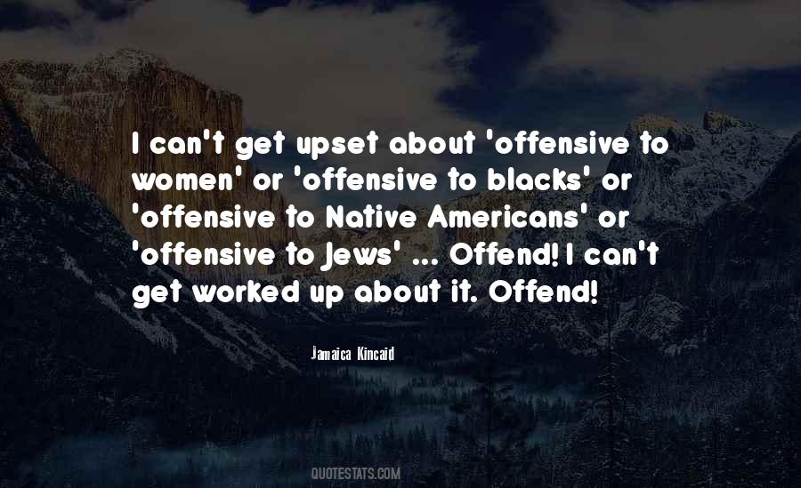 Offend Quotes #481134